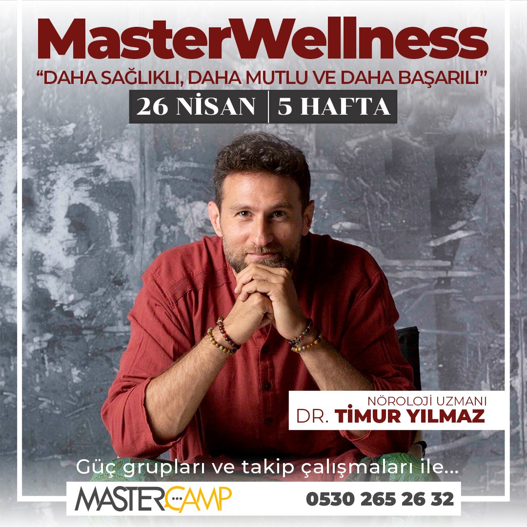 MasterWellness "Daha Mutlu, Daha Sağlıklı ve Daha Başarılı"